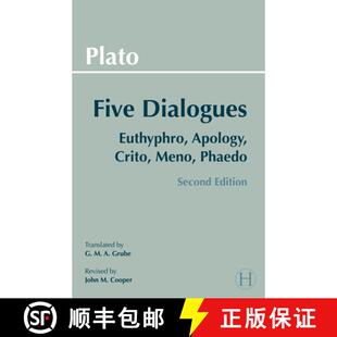 【3-4周达】Plato: Five Dialogues: Euthyphro, Apology, Crito, Meno, Phaedo [9780872206335]