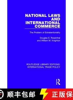 【3-4周达】National Laws and International Commerce: The Problem of Extraterritoriality [9781138309432]
