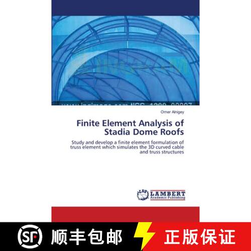 预订 Finite Element Analysis of Stadia Dome Roofs [9783659592560]