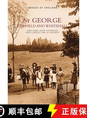 【3-4周达】St George, Redfield and Whitehall: Images of England [9780752422206]