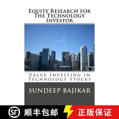 【3-4周达】Equity Research for the Technology Investor: Value Investing in Technology Stocks [9780692802595]