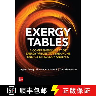 【3-4周达】Exergy Tables: A Comprehensive Set of Exergy Values to Streamline Energy Efficiency Analysis [9781264715725]