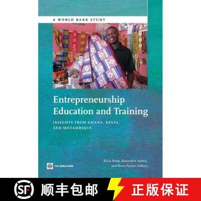 预订 Entrepreneurship Education and Training – Insights from Ghana, Kenya, and Mozambique [9781464802782]