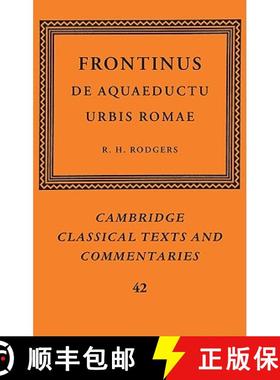【3-4周达】Frontinus: De Aquaeductu Urbis Romae: - Frontinus: De Aquaeductu Urbis Romae [9780521101189]