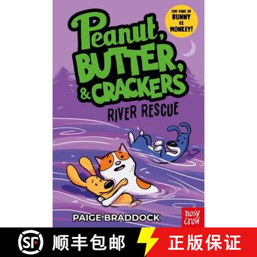 River Rescue : A Peanut, Butter & Crackers Story [9781839949913]
