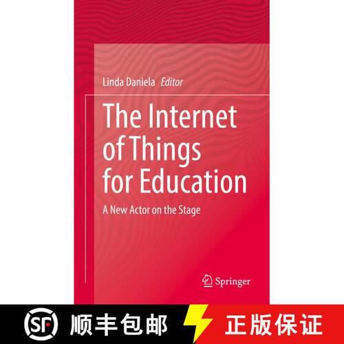 【3-4周达】精装 The Internet of Things for Education : A New Actor on the Stage [9783030857196]