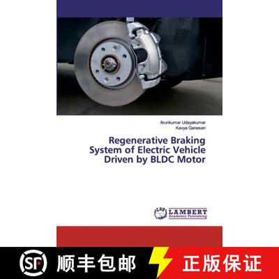 【3-4周达】Regenerative Braking System of Electric Vehicle Driven by BLDC Motor (Aufl.) (Aufl.) (Aufl.) [9786202524575]