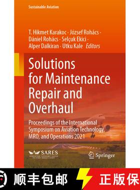 【3-4周达】Solutions for Maintenance Repair and Overhaul : Proceedings of the International Symposium... [9783031384455]