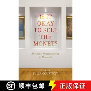 Sell 预订 Monet? Deaccessioning Museums Okay Age The 9781442270817 the