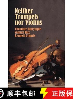 预订 Neither Trumpets Nor Violins [9781943003570]