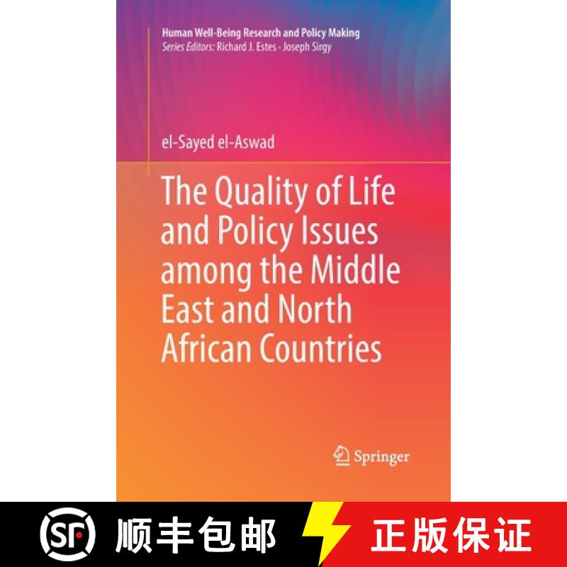 【3-4周达】The Quality of Life and Policy Issues Among the Middle East and North African Countries [9783030131036]