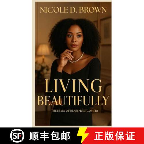 【3-4周达】精装 Living Beautifully: The Diary of Blair Montgomery [9798240936982]