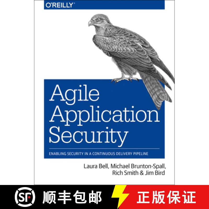 【2-3周达】Agile Application Security: Enabling Security in a Continuous Delivery Pipeline [9781491938843]