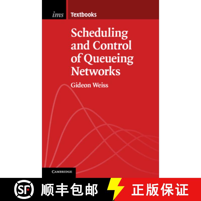 【3-4周达】Scheduling and Control of Queueing Networks [9781108415323]