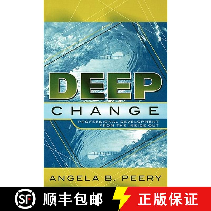 【3-4周达】Deep Change: Professional Development from the Inside Out: Professional Development from t... [9781578860487]