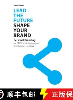【3-4周达】Lead the Future - Shape your Brand: Personal Branding for CEOs, senior managers and busine... [9783000647093]