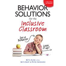 【4周达】Behavior Solutions for the Inclusive Classroom: A Handy Reference Guide That Explains Behavi... [9781935274087]