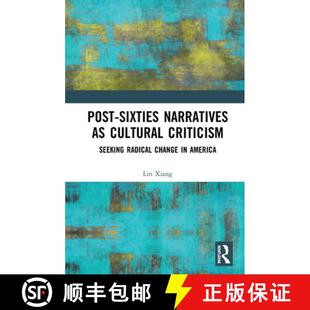 Sixties Cultural Post 9780367355555 Change Narratives 4周达 Seeking Criticism America Radical