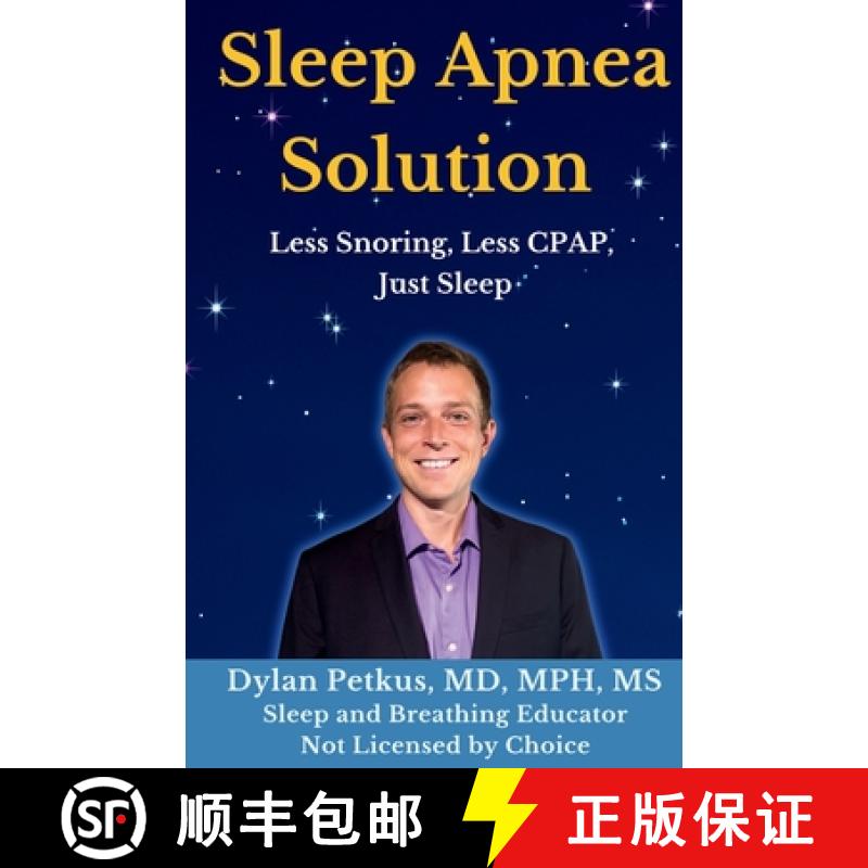【2-3周达】Sleep Apnea Solution: Less Snoring, Less CPAP, Just Sleep [9781736058763]