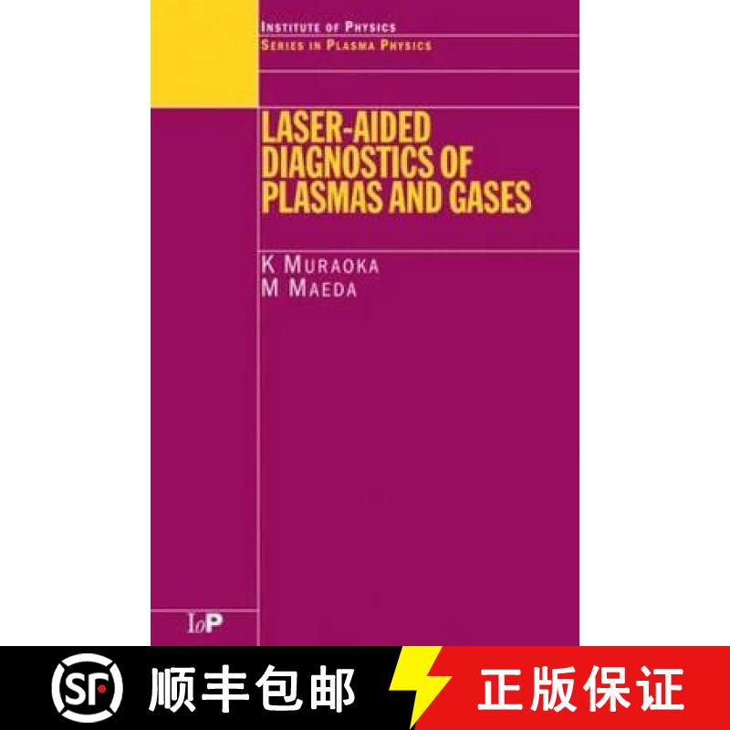【3-4周达】Laser-Aided Diagnostics of Plasmas and Gases [9780750306430]