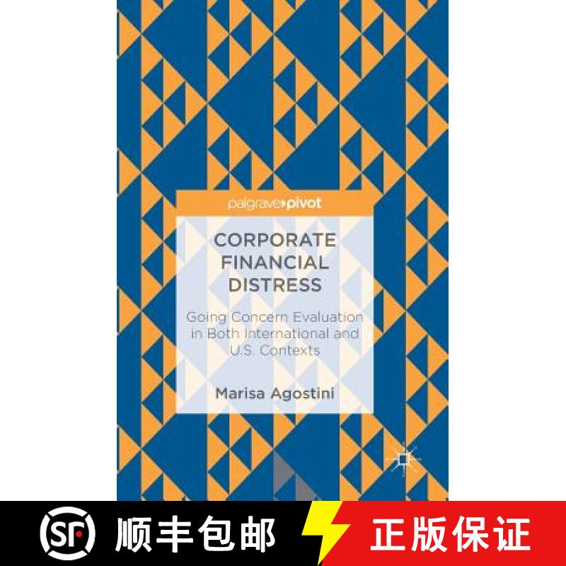 【3-4周达】Corporate Financial Distress : Going Concern Evaluation in Both International and U.S. Con... [9783319784991]
