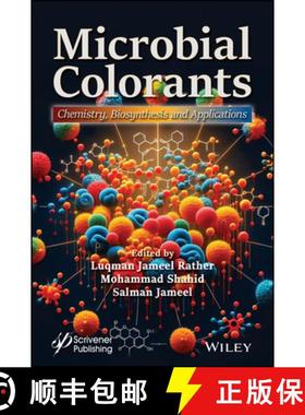 【3-4周达】Microbial Colorants: Sources, Chemistry, Productio n, and Applications [9781394287857]