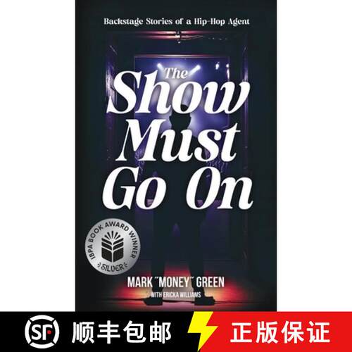 【3-4周达】The Show Must Go On: Backstage Stories of a Hip-Hop Agent [9781963874082]