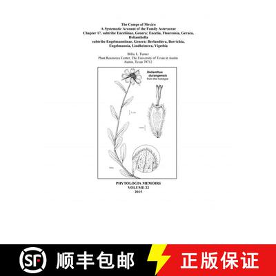 预订 The Comps of Mexico: A Systematic Account of the Family Asteraceae, Chapter 17 [9780996046336]