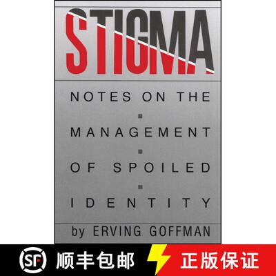 【3-4周达】Stigma: Notes on the Management of Spoiled Identity [9780671622442]