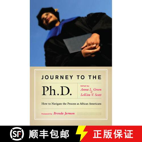 【3-4周达】Journey to the PH.D.: How to Navigate the Process as African Americans [9781579220792]