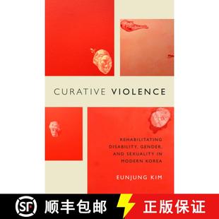 Curative 9780822362883 Korea and 4周达 Sexuality Rehabilitating Violence Modern Disability Gender