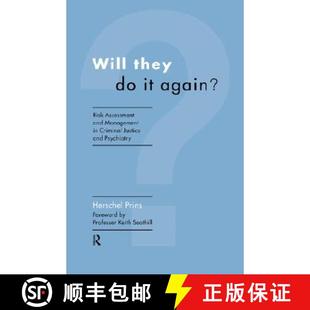 and Justice 4周达 Will They Assessment 9780415160186 Psychiatry Criminal Again? Risk Management