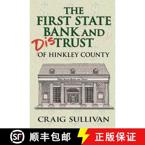 【3-4周达】First State Bank and Distrust of Hinkley County [9781625503084]