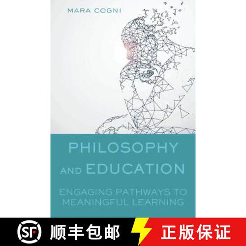 【3-4周达】精装 Philosophy and Education : Engaging Pathways to Meaningful Learning [9781433153488]