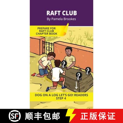 【3-4周达】精装 Raft Club: Short Decodable Books Prepare Students for Reading DOG ON A LOG Decodable ... [9781648312250]