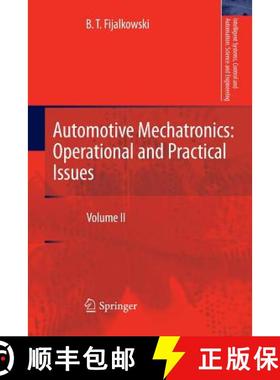 【3-4周达】Automotive Mechatronics: Operational and Practical Issues : Volume II [9789400735729]