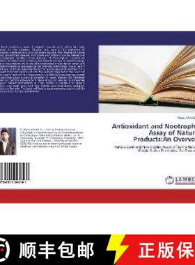 预订 Antioxidant and Nootrophic Assay of Natural Products:An Overvew [9786202094191]