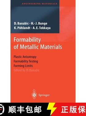 【3-4周达】Formability of Metallic Materials: Plastic Anisotropy, Formability Testing, Forming Limits [9783540679066]