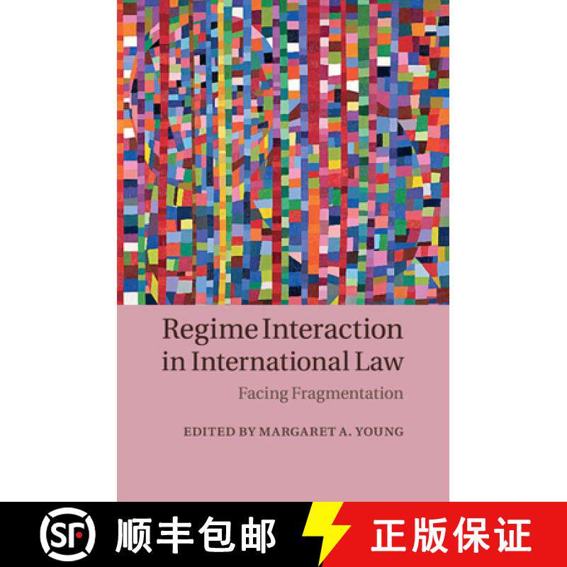 【3-4周达】Regime Interaction in International Law: Facing Fragmentation [9781107521780]