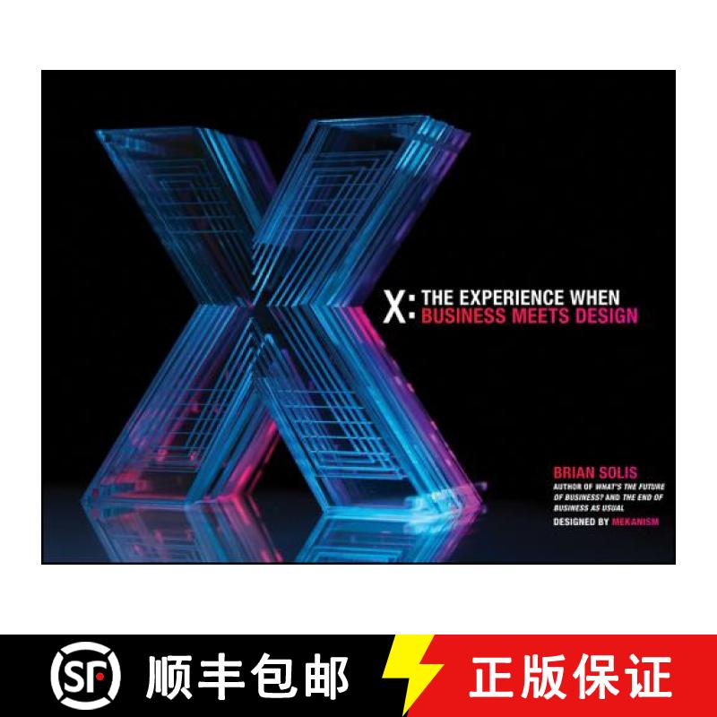 【3-4周达】X: The Experience When Business Meets Design [Wiley经管] [9781118456545]