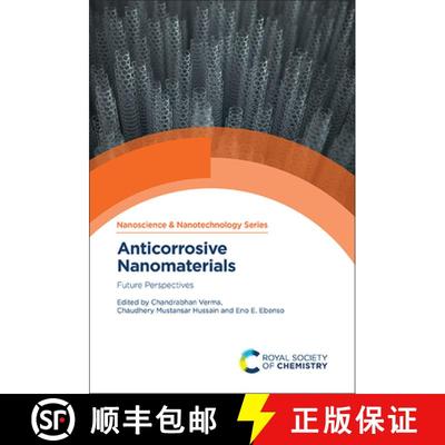 【3-4周达】Anticorrosive Nanomaterials : Future Perspectives [9781839164118]