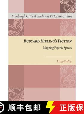 【3-4周达】Rudyard Kipling's Fiction: Mapping Psychic Spaces [9780748698554]