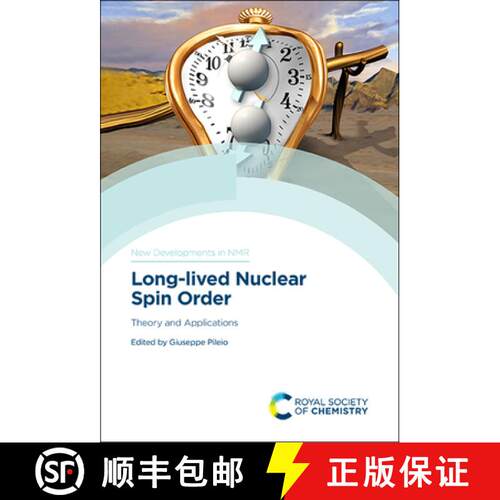 【3-4周达】精装 Long-lived Nuclear Spin Order : Theory and Applications [9781788015684]