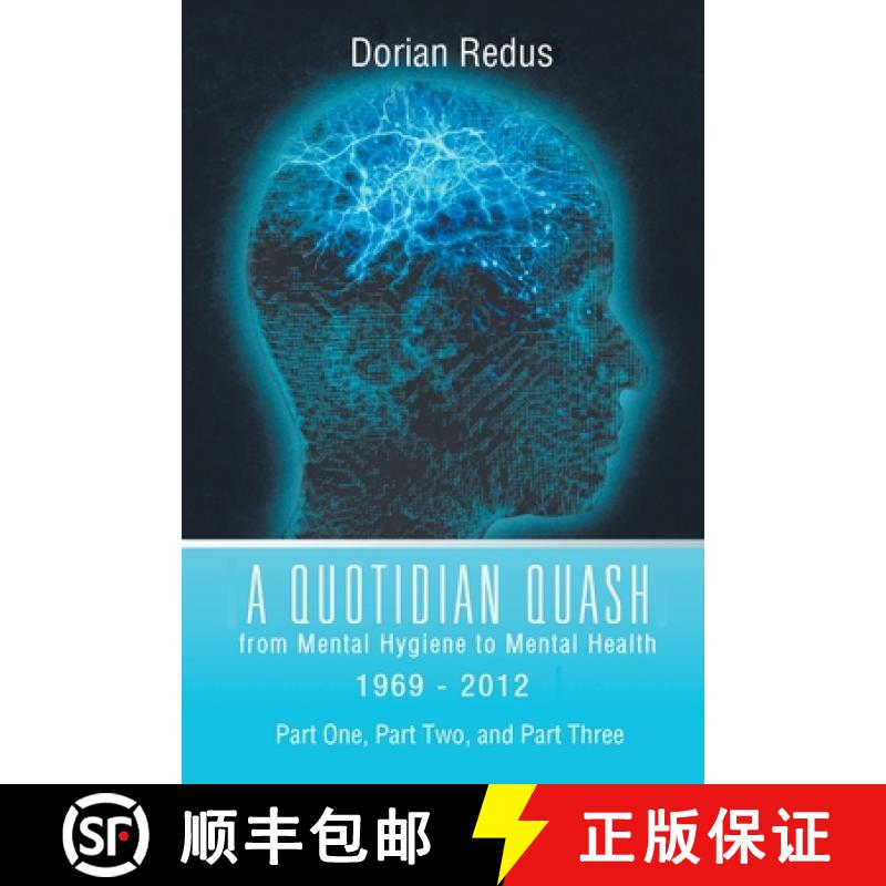 【3-4周达】A Quotidian Quash: From Mental Hygiene to Mental Health 1969-2012 [9781662475788]