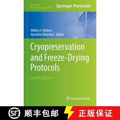 【3-4周达】Cryopreservation and Freeze-Drying Protocols (Fourth Edition 2021) (Fourth Edition 2021) [9781071607824]