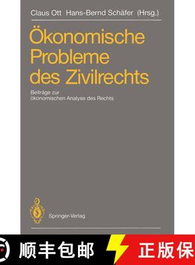 【3-4周达】Ökonomische Probleme des Zivilrechts: Beiträge zum 2. Travemünder Symposium zur ökonom... [9783642765797]