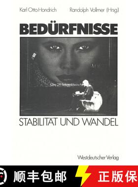 【3-4周达】Bedürfnisse im Wandel : Theorie, Zeitdiagnose, Forschungsergebnisse [9783531116761]