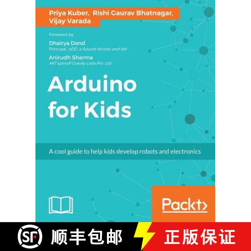 预订 Arduino for Kids : A cool guide to help kids develop robots and electronics [9781785884818]