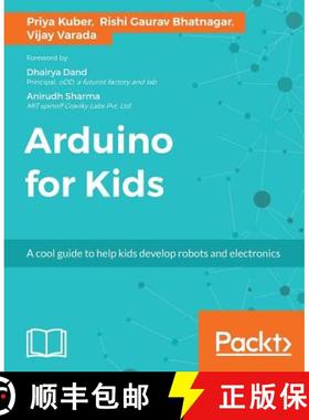 预订 Arduino for Kids : A cool guide to help kids develop robots and electronics [9781785884818]