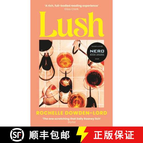 【3-4周达】Lush: 'The one scratching that Sally Rooney itch' Stylist Best Books of 2025 [9781805220367]